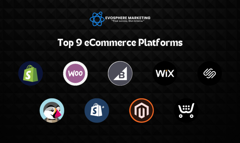 Top 9 eCommerce Platforms